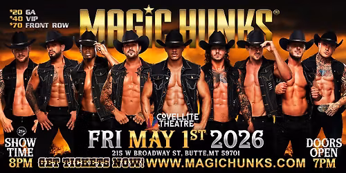 Magic Hunks Girls Night Out at The Covellite (21+)