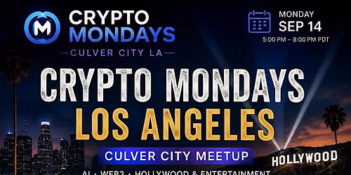 CryptoMondays Los Angeles Culver City