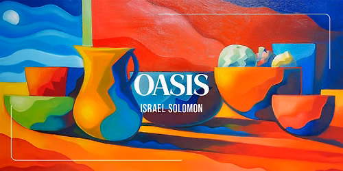 August First Friday: Oasis