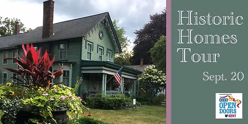 Ohio Open Doors: Kent, OH Historic Homes Tour