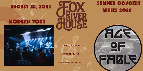 Modern Joey and Age of Fable at Fox River House