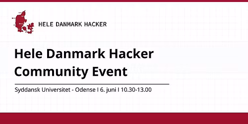 Hele Danmark Hacker Community Event (hosted by Brunnerne)