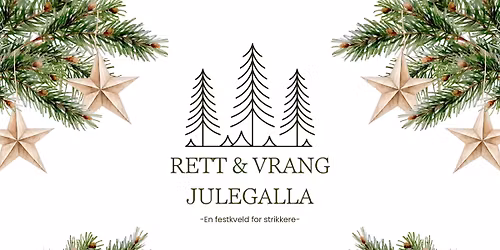 Rett & Vrang Julegalla- en festkveld for strikkere