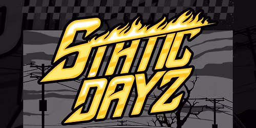 Static Dayz at the Grove