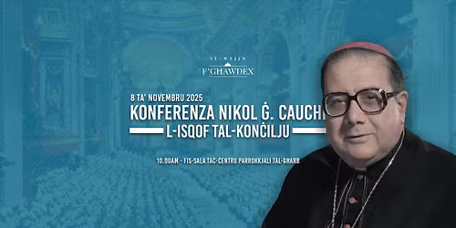 Konferenza Nikol \u0120. Cauchi - L-Isqof tal-Kon\u010bilju