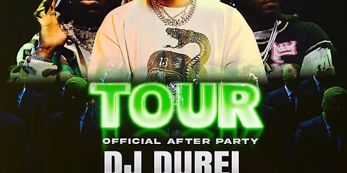 DJ Durel Official After Party Special Guests OFFSET & MANGO FOO