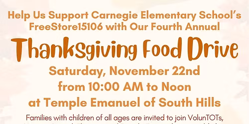 Voluntots Thanksgiving Food Drive- SOUTH HILLS
