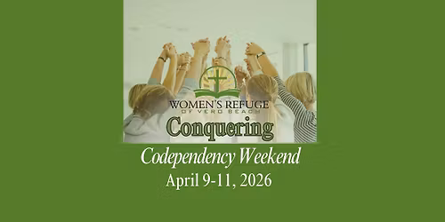 Conquering Codependency Weekend
