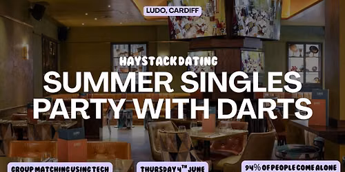 HAYSTACK DATING | LUDO CARDIFF | THURSDAY 4TH JUNE