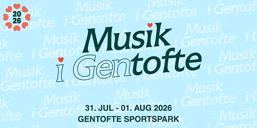 Musik i Gentofte 2026 - FREDAG - 31. JULI
