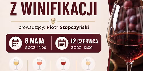 Podstawowe szkolenie z protoko\u0142\u00f3w winifikacji win bia\u0142ych, r\u00f3\u017cowych, czerwonych, musuj\u0105cych i Blanc 
