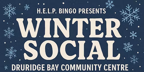 H.E.L.P Bingo presents Winter Social 2025 