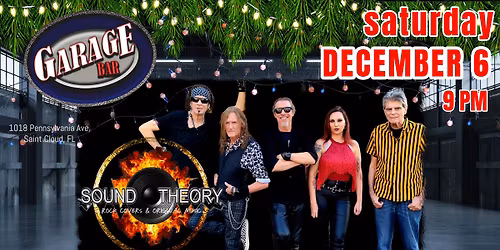 Saturday Night's Alright with Sound Theory at Garage Bar!