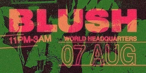 Blush - Music For The Alternative - Friday 7th August