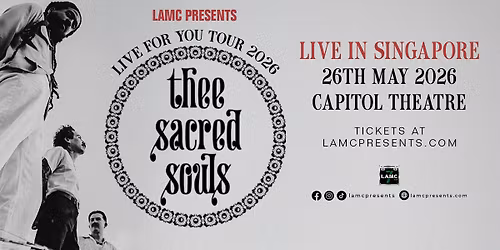 Thee Sacred Souls - Live in Singapore