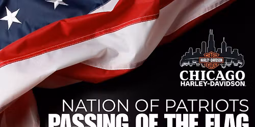 Passing of the Flag @ Chicago Harley