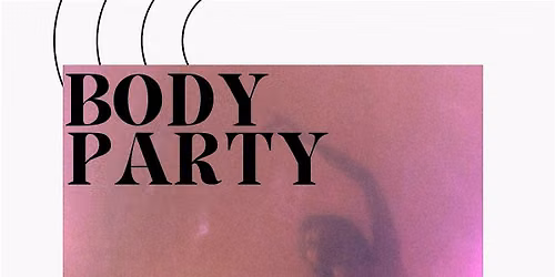 Body Party
