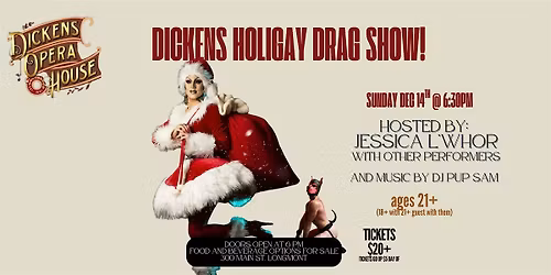 Dickens Holigay Drag Show!