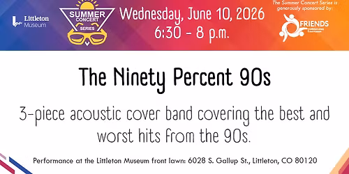 The Ninety Percent 90s: Summer Concert Series