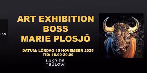Vernissage - BOSS med konstn\u00e4ren Marie Plosj\u00f6