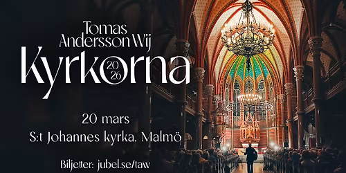 Tomas Andersson Wij | Kyrkorna 2026 | S:t Johannes kyrka
