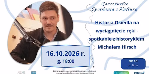 Historia Osiedla na wyci\u0105gni\u0119cie r\u0119ki - spotkanie z historykiem