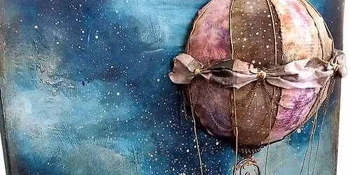 3D Hot Air Balloon Mixed Media Canvas Workshop