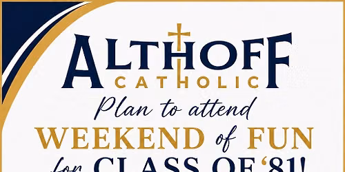 Althoff Class of \u201881 Reunion