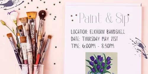 Paint & Sip at the Bandshell (Registration Required)