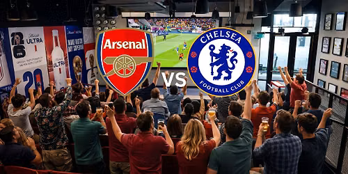 Arsenal vs Chelsea \u2013 Premier League Watch Party