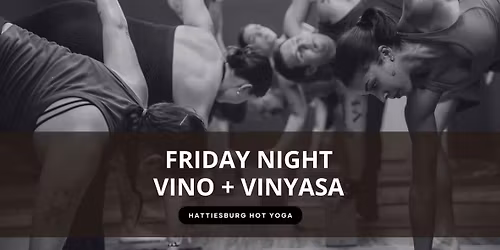 Friday Night Vino and Vinyasa 