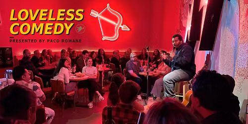 Loveless Comedy - August 27th