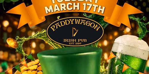 St. Paddy\u2019s Day Party at PaddyWagon