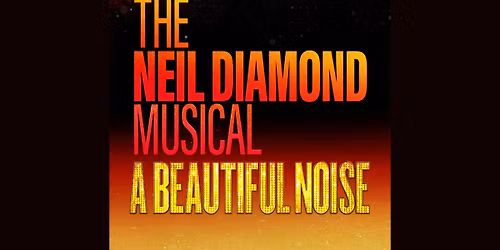 Zions Bank & Broadway at the Eccles present A Beautiful Noise