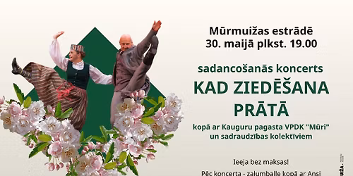 Sadanco\u0161an\u0101s koncerts \u201cKad zied\u0113\u0161ana pr\u0101t\u0101\u201d