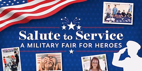 Salute to Service: A Military Fair for Heroes