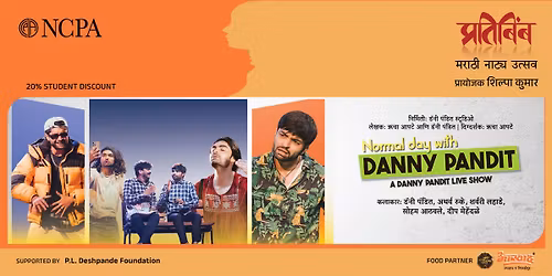 Normal Day with Danny Pandit