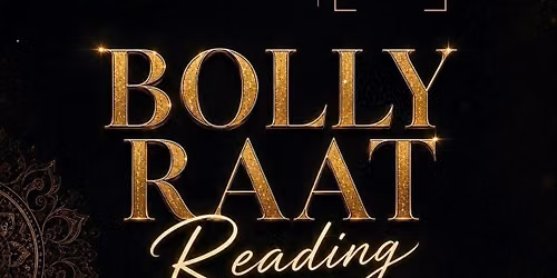 Bollyraat Reading (Bollywood Night)