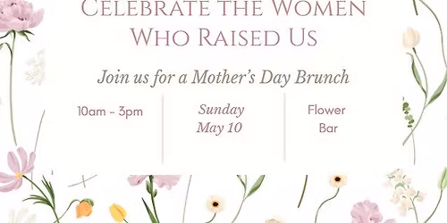 Mother's Day Brunch 2026