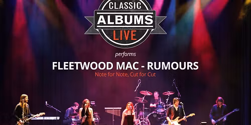 Classic Albums Live - Fleetwood Mac at Brauntex Performing Arts Theatre