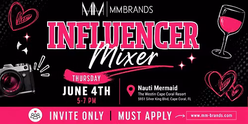Influencer Mixer - Hosted by MM Brands