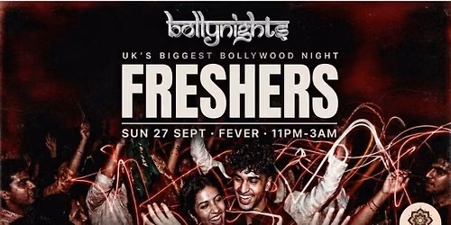 Exeter Bollynights - Freshers Welcome | Sunday 27th September | Fever Nightclub