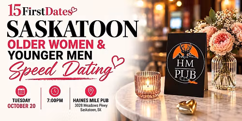Saskatoon Older Women & Younger Men Speed Dating