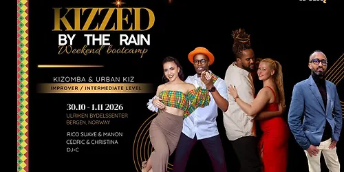 Kizzed By The Rain - Weekend bootcamp