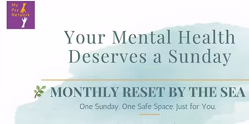 Monthly Reset By The Sea