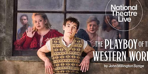 NT Live - The Playboy of the Western World