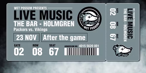 Wet Possum @ The Bar Holmgren \ud83d\udc9a\ud83d\udc9b