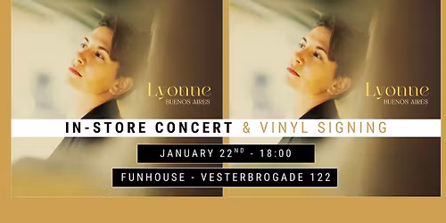 Lyonne at FunHouse: In-store concert & vinyl signing