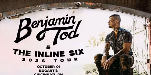 Benjamin Tod and the Inline Six 2026 Tour