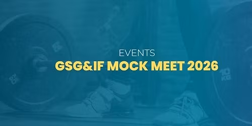 GSG&IF MOCK MEET 2026